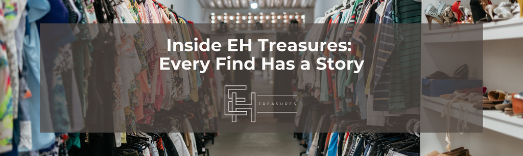 Inside EH Treasures: Every Find Has a Story