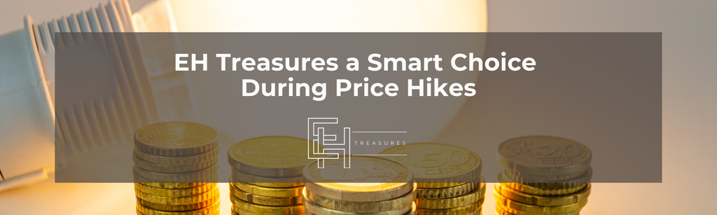 Why EH Treasures Is a Smart Shopping Choice During Rising Import Costs