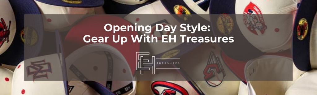 Opening Day Style: Gear Up With EH Treasures