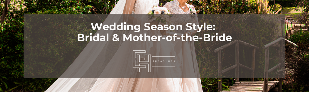 Wedding Season Style: One-of-a-Kind Bridal & Mother-of-the-Bride Dresses
