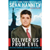 Deliver Us from Evil Defeating Terrorism and Liberalism by Sean Hannity Signed