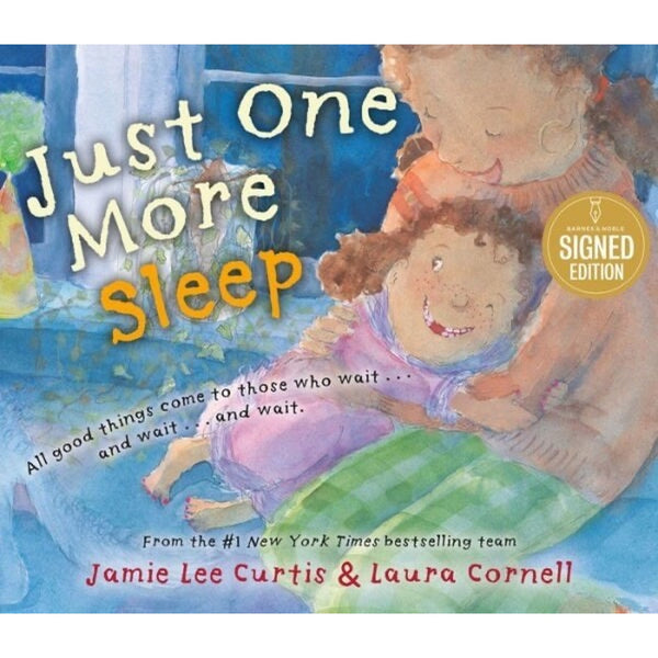Just One More Sleep Signed Jamie Lee Curtis 2024 1st/1st HC Autographed