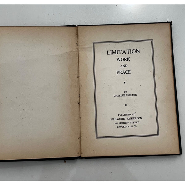 Charles Horton Cooley “Limitation Work and Peace" (1923) HC Philosophy
