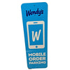 Wendy's Metal Restaurant Mobile Order Parking Sign Direct From Store