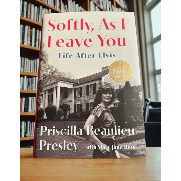 Softly As I Leave You Signed Priscilla Presley Life After Elvis Memoir HC New