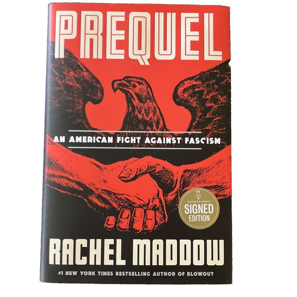 Rachel Maddow SIGNED Prequel Rare Sold Out First Edition