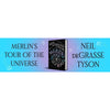 Neil deGrasse Tyson Signed Merlin’s Tour of the Universe HC NWT Autographed