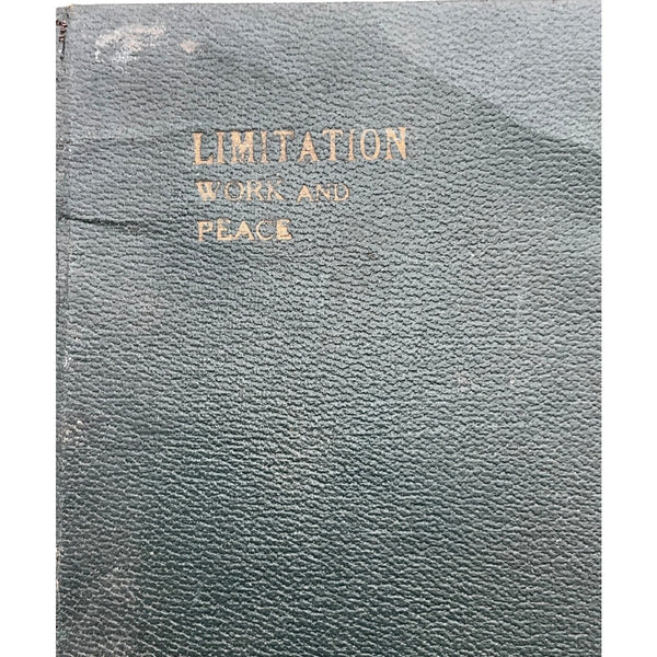 Charles Horton Cooley “Limitation Work and Peace" (1923) HC Philosophy