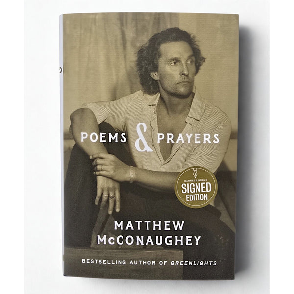 Poems & Prayers Matthew McConaughey Signed Hardcover 1st Edition BN Exclusive