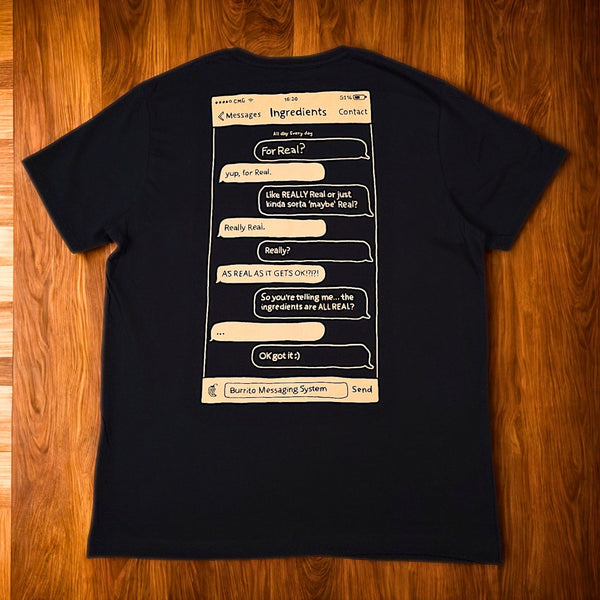 Chipotle Employee T Shirt For Real Ingredients Text Message Black Unisex L