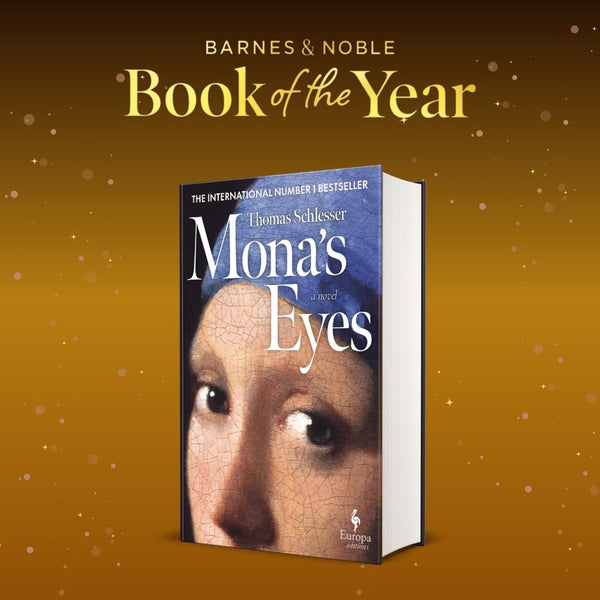 Mona’s Eyes Signed Hardcover Thomas Schlesser 2025 B&N Book of the Year New