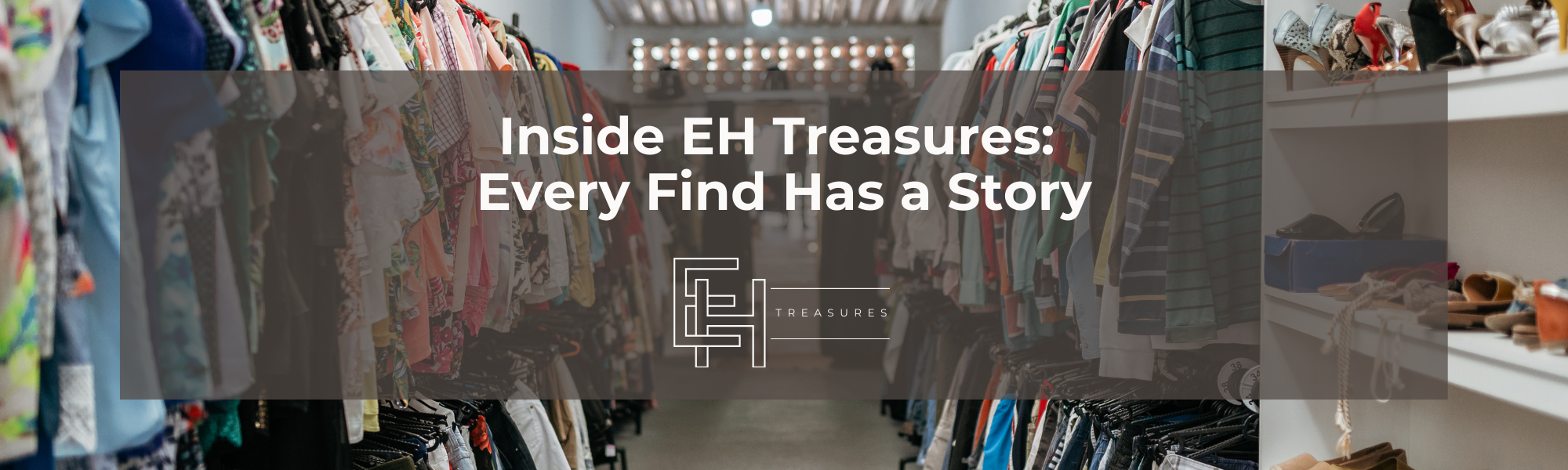 Inside EH Treasures: Every Find Has a Story