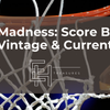 March Madness: Score Big with the Best Vintage & Current Gear
