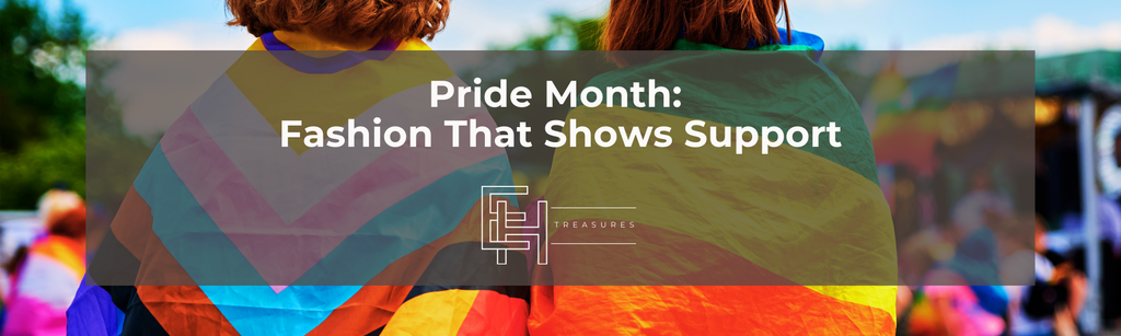 Pride Month: Fashion That Shows Support