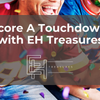 Score A Touchdown with EH Treasures