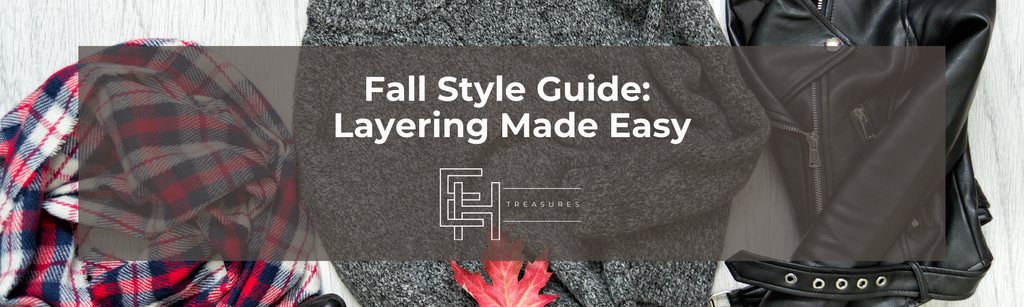 Fall Style Guide: Layering Made Easy