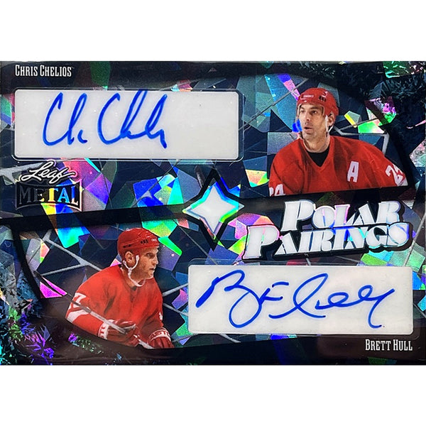 Chris Chelios Brett Hull 2025 Leaf Metal Polar Pairings Dual Auto 1/1 PP-8 SSP