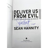 Deliver Us from Evil Defeating Terrorism and Liberalism by Sean Hannity Signed