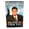 Deliver Us from Evil Defeating Terrorism and Liberalism by Sean Hannity Signed