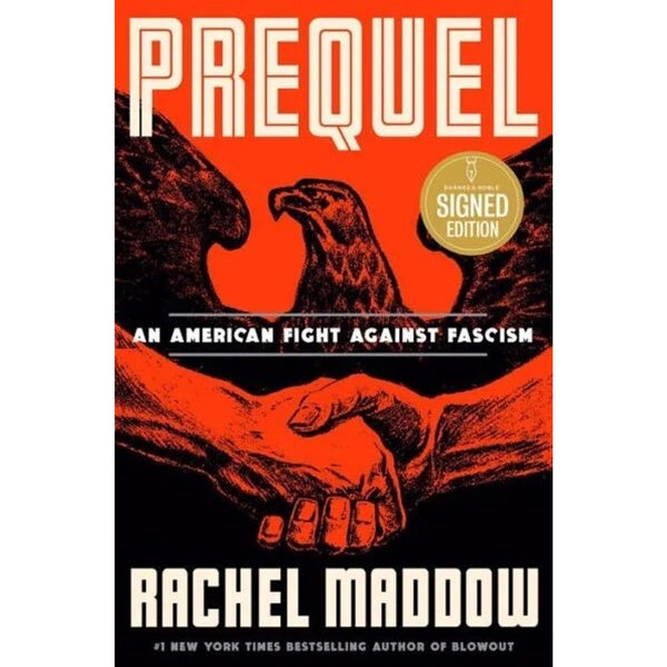 Rachel Maddow SIGNED Prequel Rare Sold Out First Edition