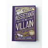 Assistant to the Villain Special Edition Hardcover Signed Hannah Nicole Maehrer