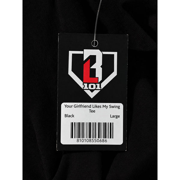 B101 Baseball Lifestyle 101 Your Girlfriend Likes My Swing Tee Black Mens Large