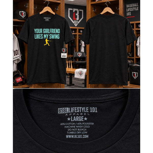B101 Baseball Lifestyle 101 Your Girlfriend Likes My Swing Tee Black Mens Large